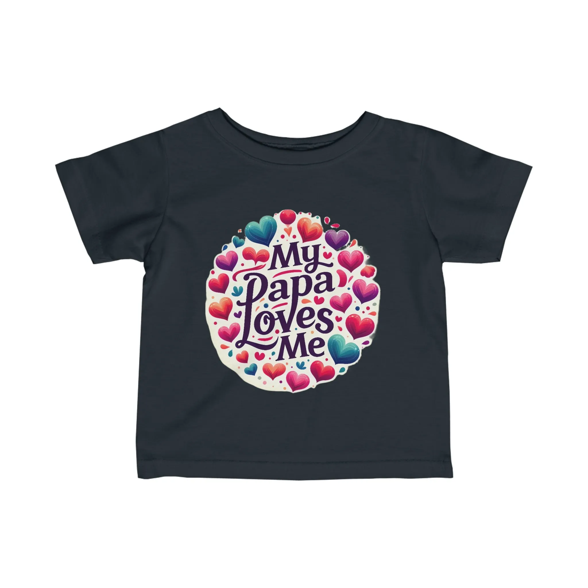 My Papa Loves Me "Infant" Tee